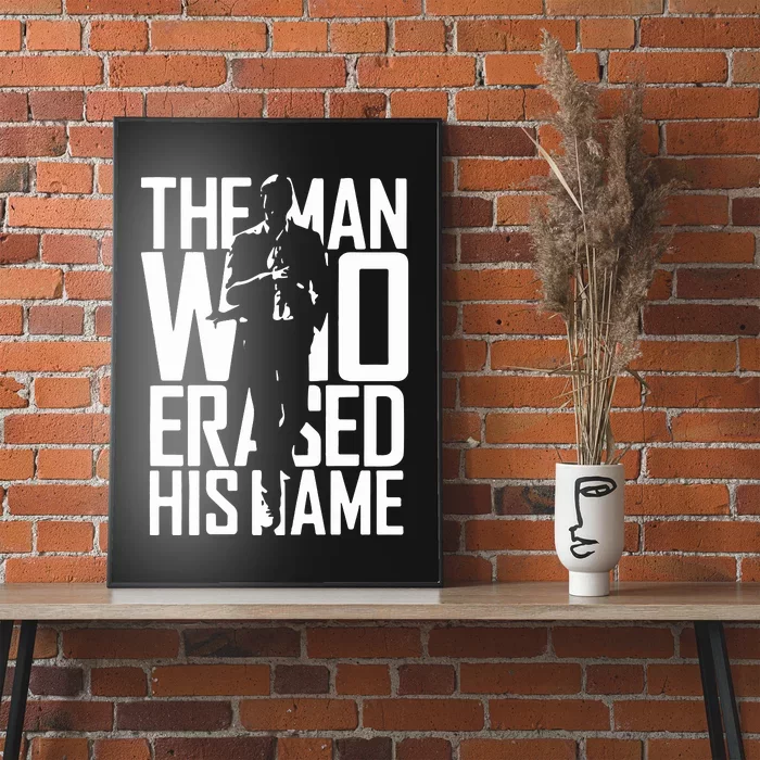 The Man Who Erased His Name Poster