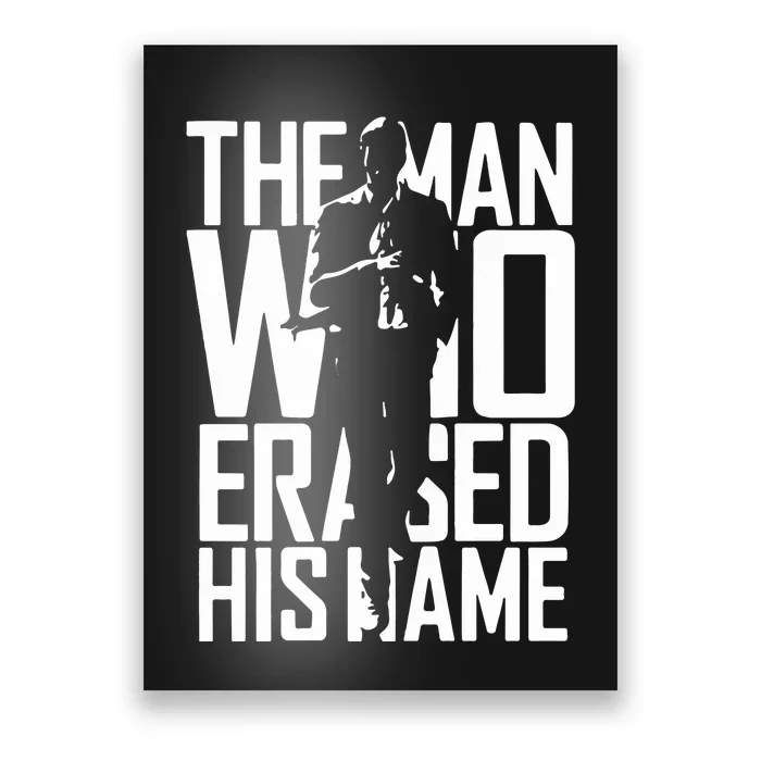 The Man Who Erased His Name Poster