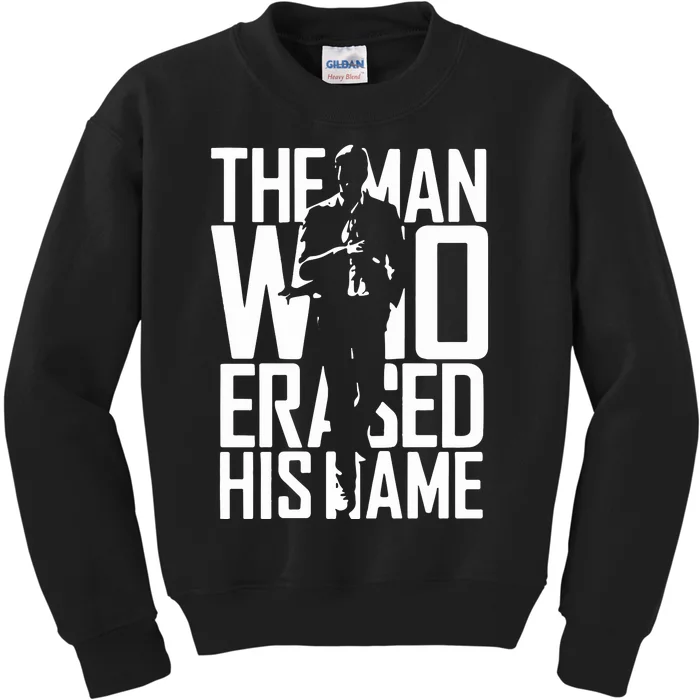 The Man Who Erased His Name Kids Sweatshirt