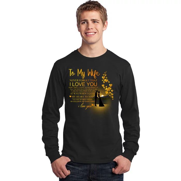 To My Wife I Love You Long Sleeve Shirt