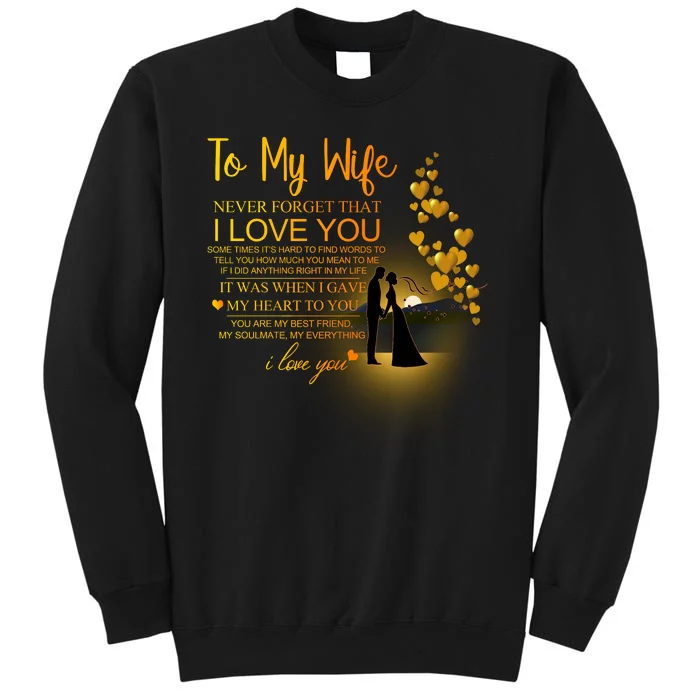 To My Wife I Love You Sweatshirt