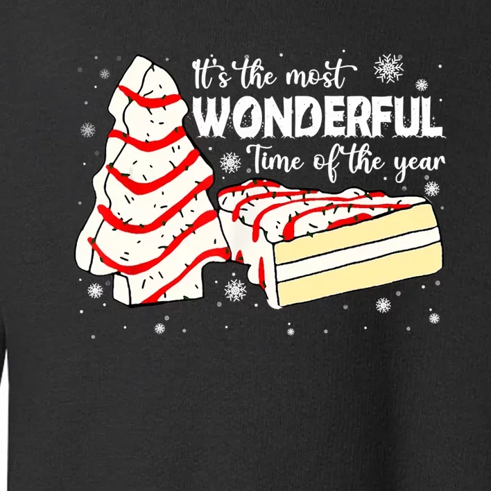 The Most Wonderful Christmas Snack Cake Time Of The Year TShirt Toddler Sweatshirt