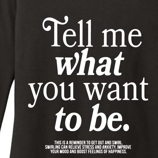 Tell Me Where You Want To Be Womens CVC Long Sleeve Shirt