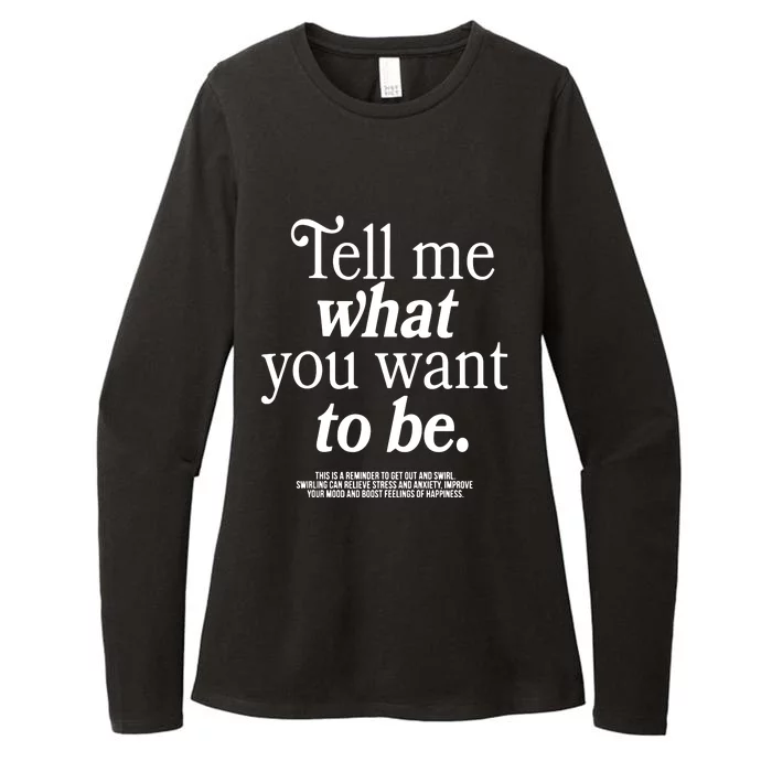 Tell Me Where You Want To Be Womens CVC Long Sleeve Shirt