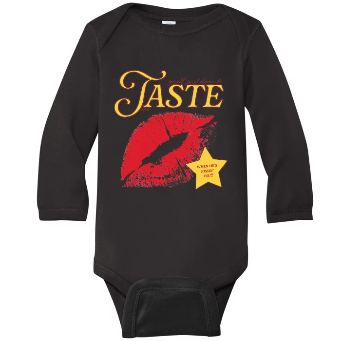 Taste Me When He Kisses You Retro Sweet Pretty Baby Long Sleeve Bodysuit