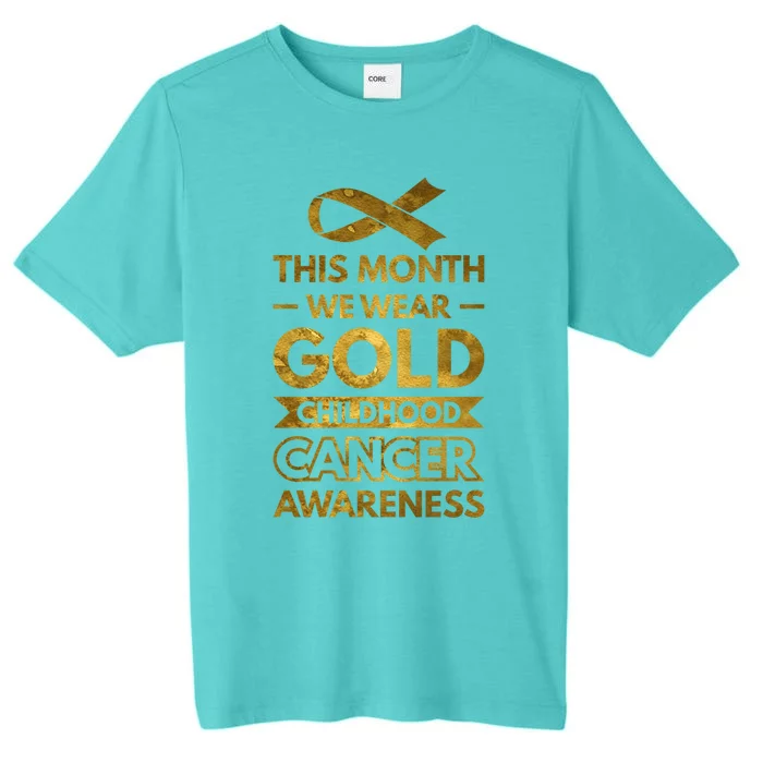 This Month We Wear Gold Hood Cancer Awareness Gift ChromaSoft Performance T-Shirt