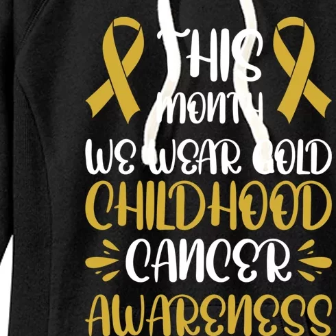 This Month We Wear Gold Hood Cancer Awareness Gift Women's Fleece Hoodie