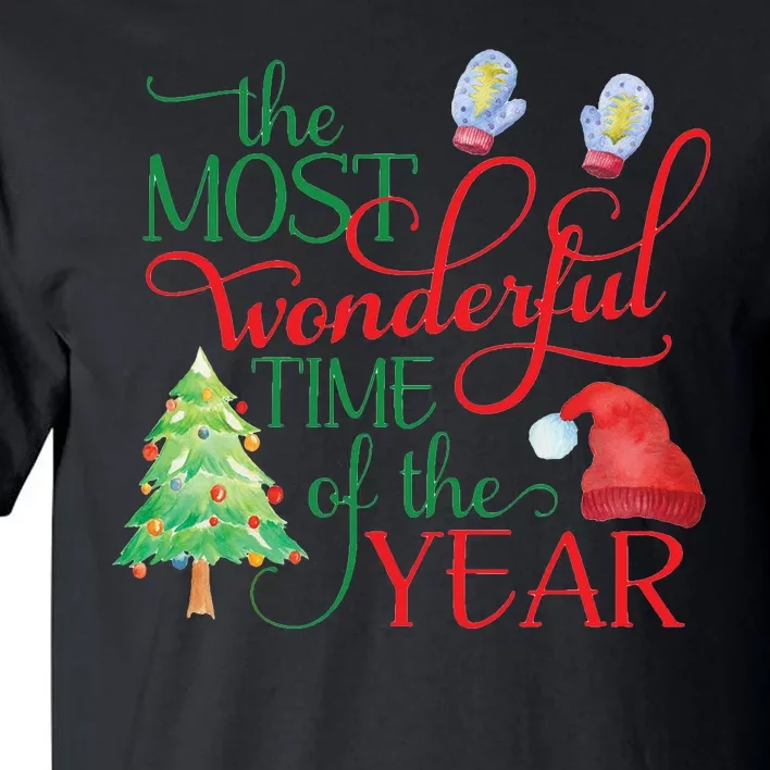 The Most Wonderful Time Of The Year Christmas Tall T-Shirt