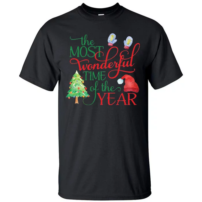 The Most Wonderful Time Of The Year Christmas Tall T-Shirt