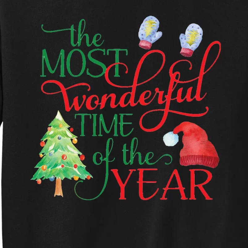 The Most Wonderful Time Of The Year Christmas Tall Sweatshirt