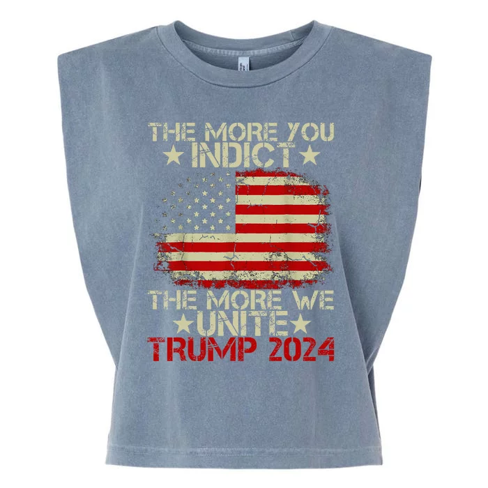 The More You Indict The More We Unite Maga Trump Indictt Garment-Dyed Women's Muscle Tee