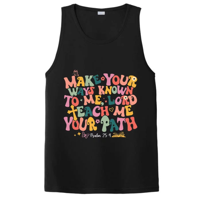 Teach Me Your Path Psalm 25 4 Bible Verse Christian Performance Tank