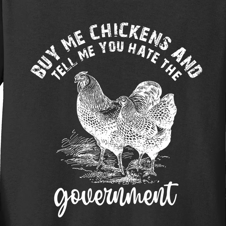 Tell Me You Dont Trust The Government Kids Long Sleeve Shirt