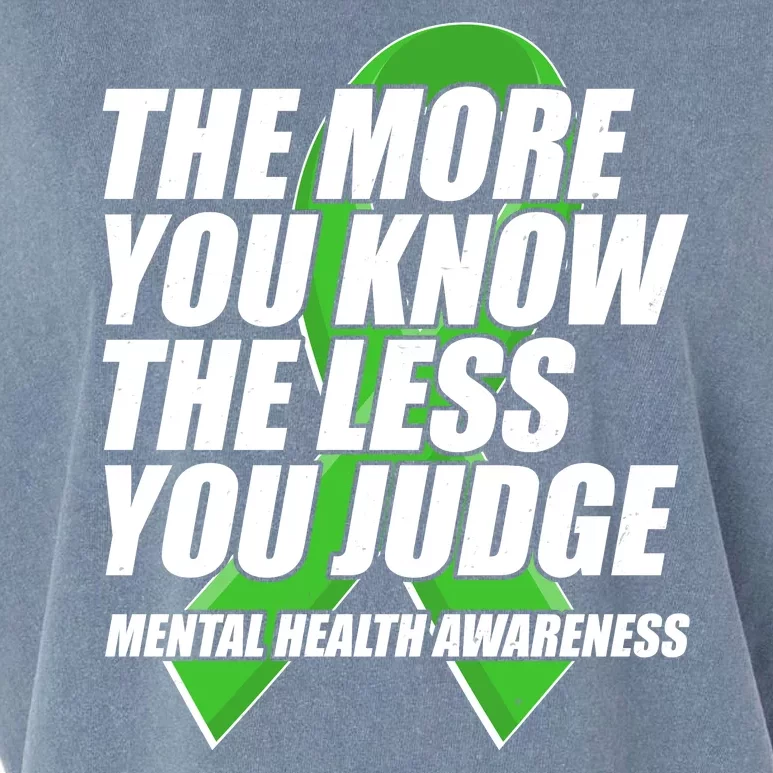 The More You Know The Less You Judge Mental Health Awareness Garment-Dyed Women's Muscle Tee