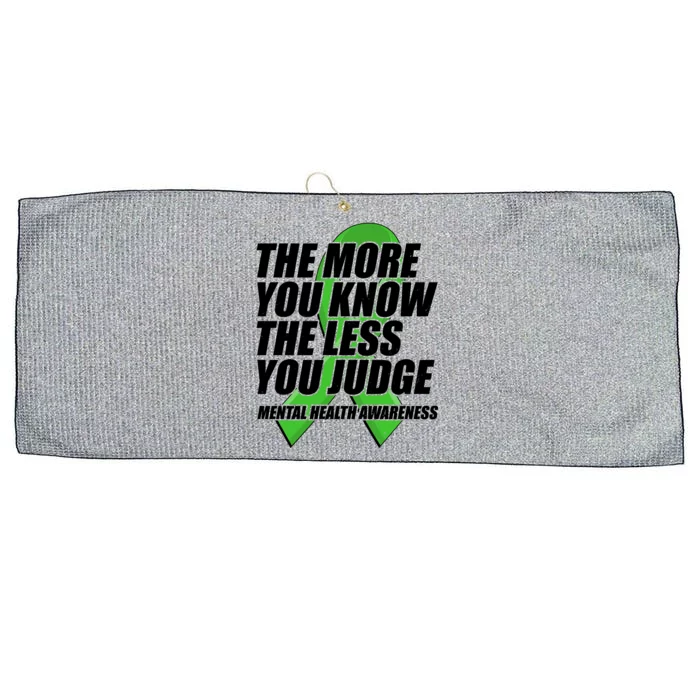 The More You Know The Less You Judge Mental Health Awareness Large Microfiber Waffle Golf Towel