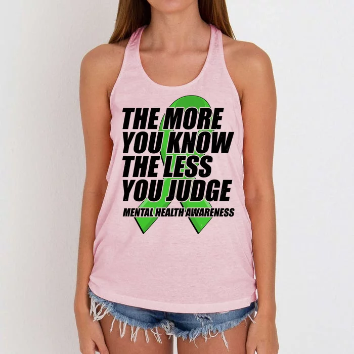 The More You Know The Less You Judge Mental Health Awareness Women's Knotted Racerback Tank