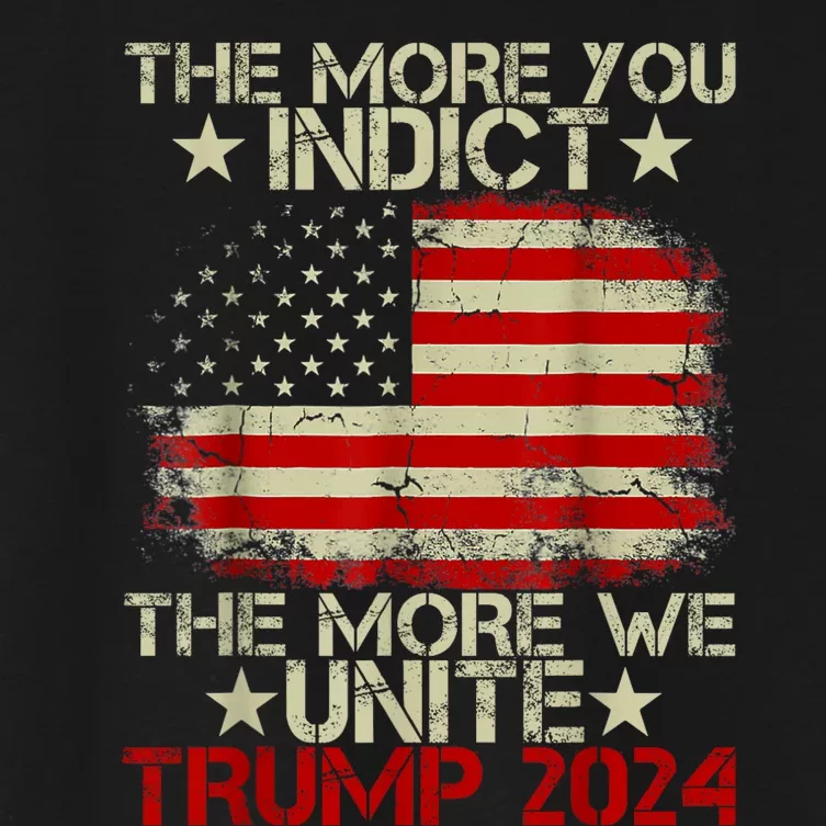 The More You Indict The More We Unite MAGA Pro Trump Indictment Women's Crop Top Tee