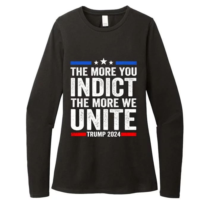 The More You Indict The More We Unite MAGA Pro Trump Indictment Womens CVC Long Sleeve Shirt