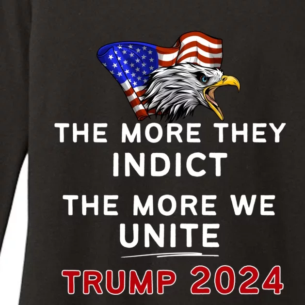 The More You Indict The More We Unite MAGA Pro Trump Indictment Womens CVC Long Sleeve Shirt