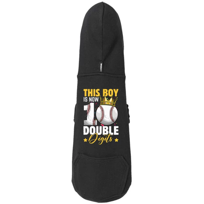 This Now 10 Double Digits Baseball 10 Years Old Birthday Doggie 3-End Fleece Hoodie