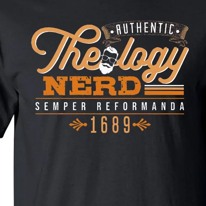 Theology Nerd 1689 Reformed Christian Seminary Tall T-Shirt