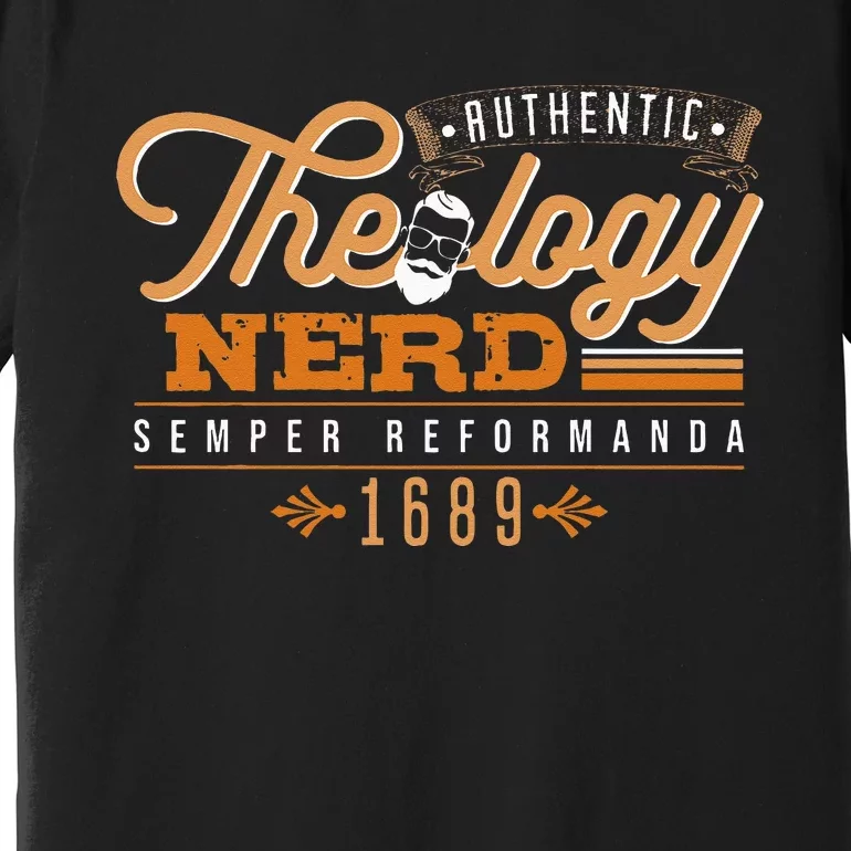 Theology Nerd 1689 Reformed Christian Seminary Premium T-Shirt