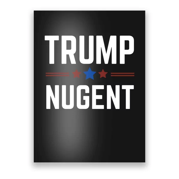 Trump Nugent 2024 Poster