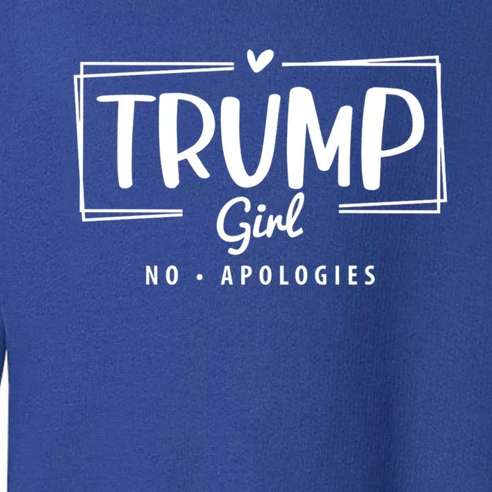 Trump No Apologies Election 2024 Gift Toddler Sweatshirt