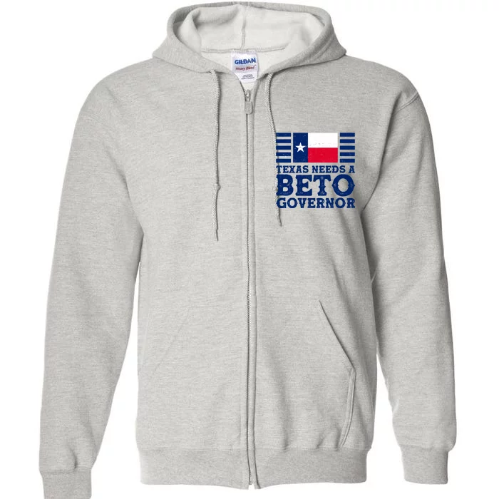 Texas Needs A Governor Beto O'Rourke Full Zip Hoodie