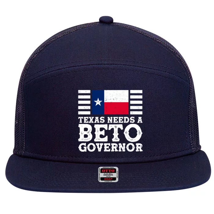 Texas Needs A Governor Beto O'Rourke 7 Panel Mesh Trucker Snapback Hat