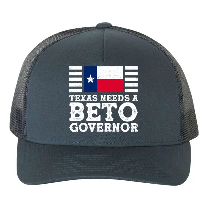 Texas Needs A Governor Beto O'Rourke Yupoong Adult 5-Panel Trucker Hat