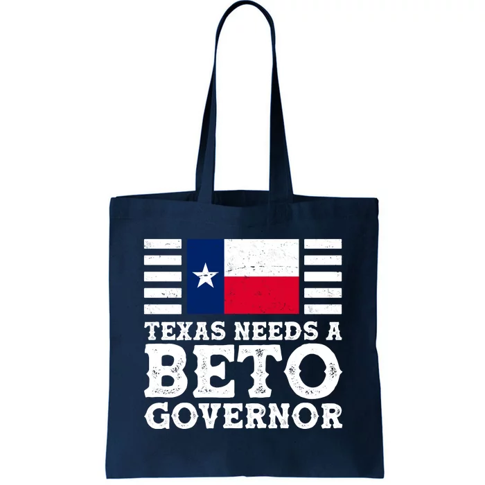 Texas Needs A Governor Beto O'Rourke Tote Bag