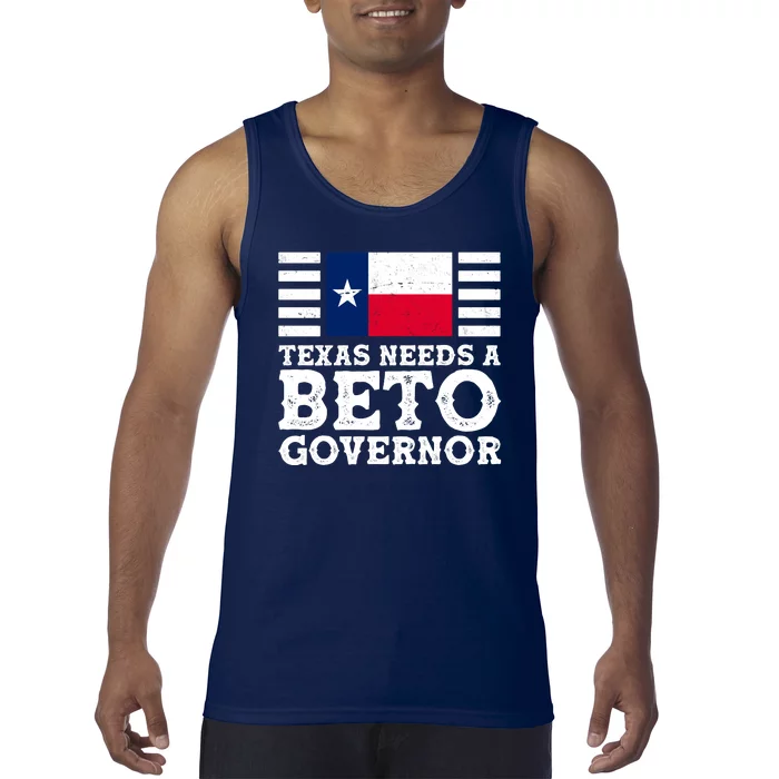 Texas Needs A Governor Beto O'Rourke Tank Top