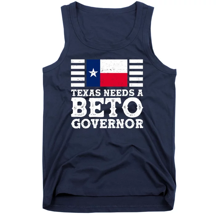 Texas Needs A Governor Beto O'Rourke Tank Top