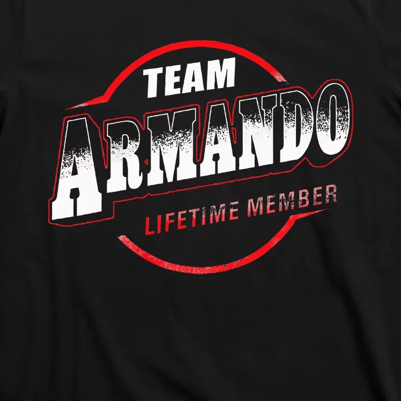 Team Name Armando Lifetime Member Last Name T-Shirt