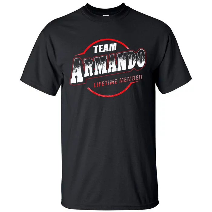 Team Name Armando Lifetime Member Last Name Tall T-Shirt