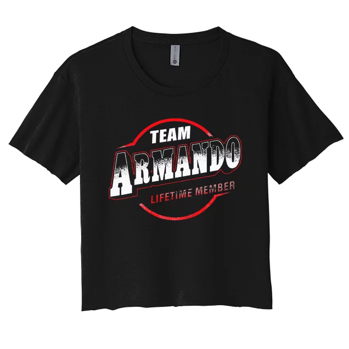 Team Name Armando Lifetime Member Last Name Women's Crop Top Tee