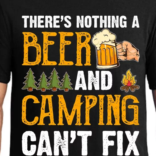 Theres Nothing A Beer And Camping Cant Fix Funny Saying Pajama Set