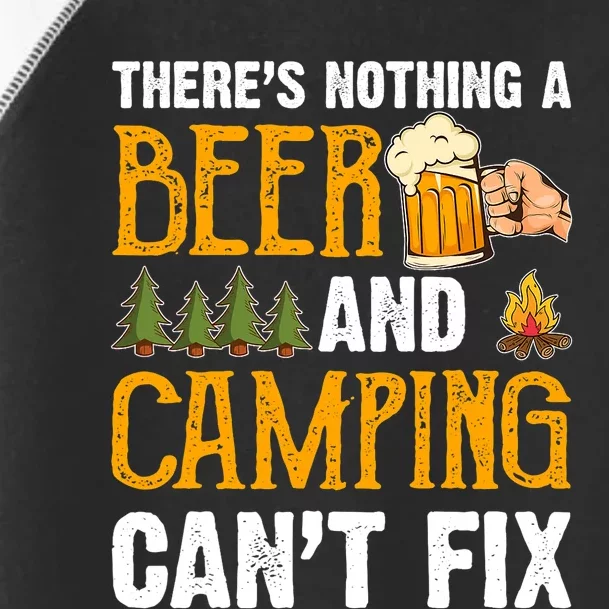 Theres Nothing A Beer And Camping Cant Fix Funny Saying Toddler Fine Jersey T-Shirt