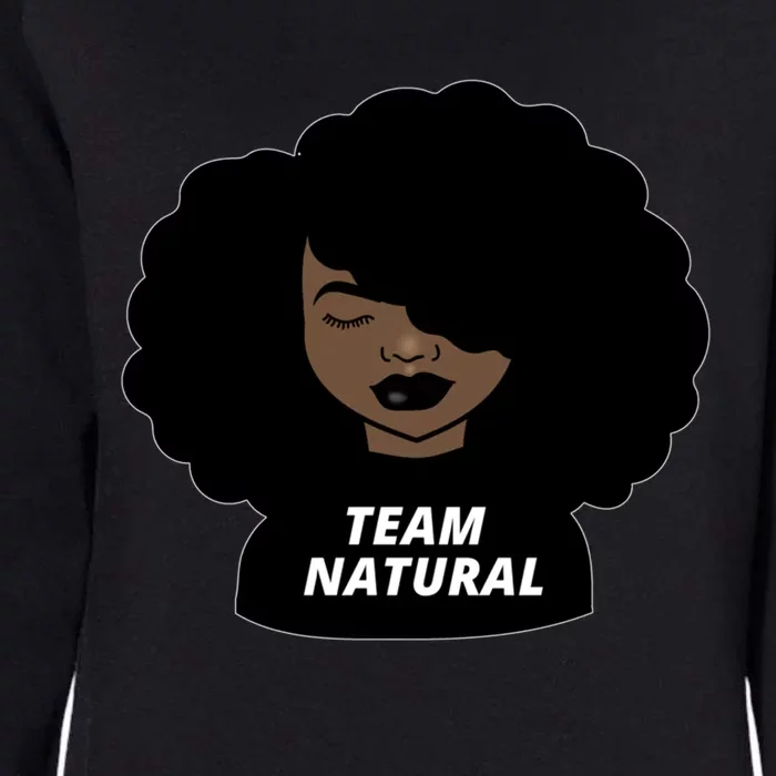 Team Natural Afro Melanin Black History African Gift Womens California Wash Sweatshirt