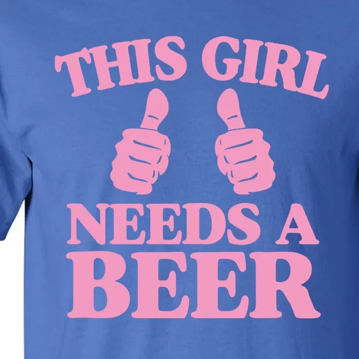 This Needs A Beer Two Thumbs Funny Beer Lover Gift Tall T-Shirt