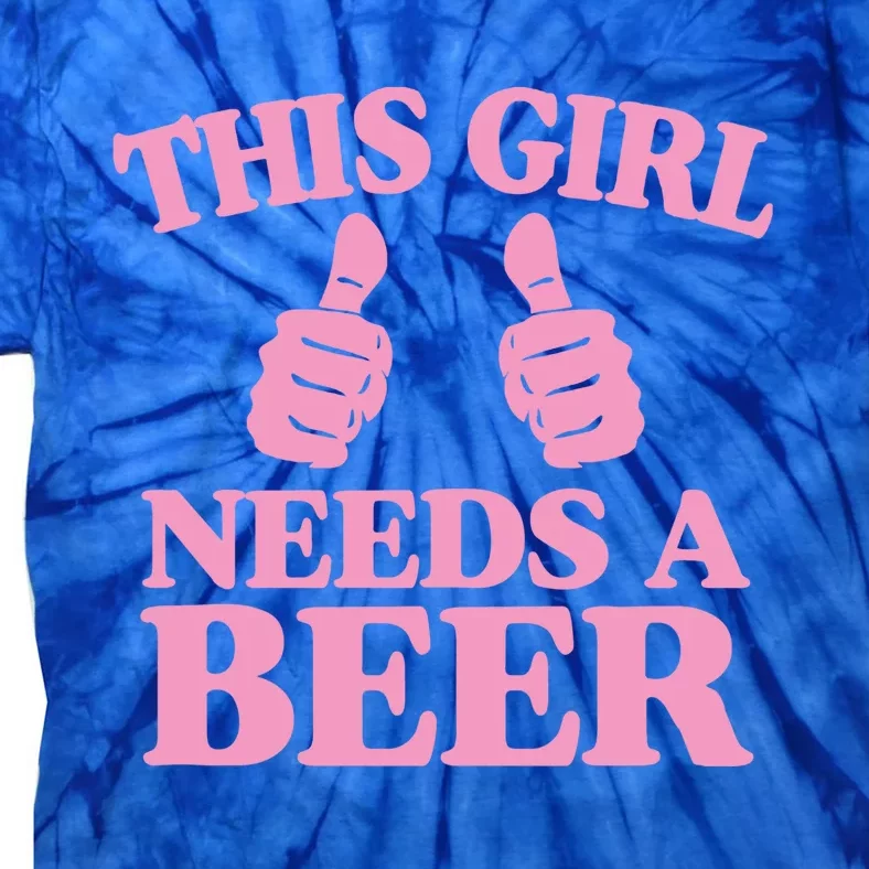 This Needs A Beer Two Thumbs Funny Beer Lover Gift Tie-Dye T-Shirt