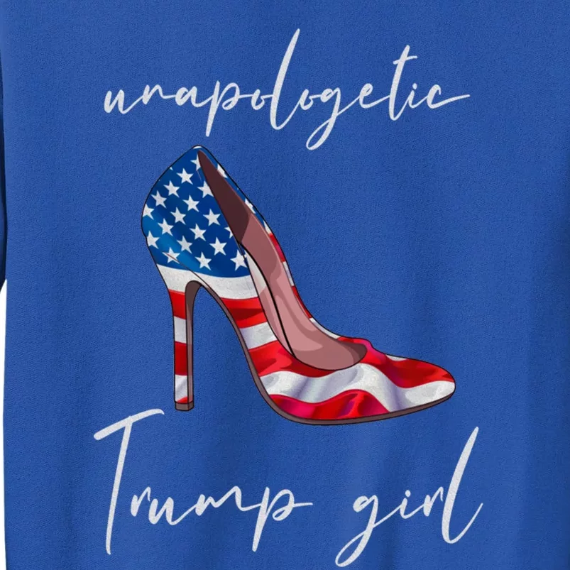 Trump No Apologies High Heels Stilettos American Flag Gift Tall Sweatshirt