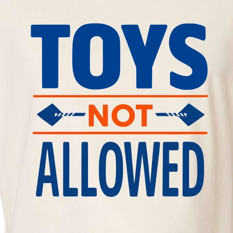 Toys Not Allowed Garment-Dyed Women's Muscle Tee