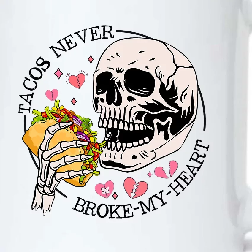 Tacos Never Broke My Heart Valentines Day Skull Tacos Lover Black Color Changing Mug