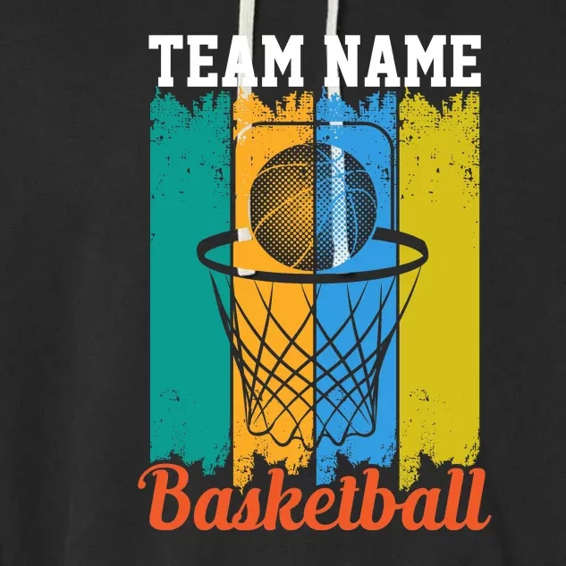 Team Name Basketball For Basketball Team Sport Bball Garment-Dyed Fleece Hoodie