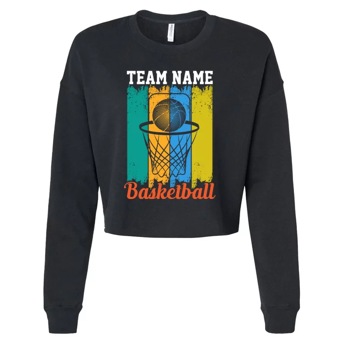 Team Name Basketball For Basketball Team Sport Bball Cropped Pullover Crew