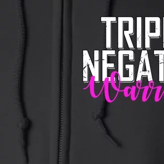 Triple Negative Breast Cancer Warrior Full Zip Hoodie