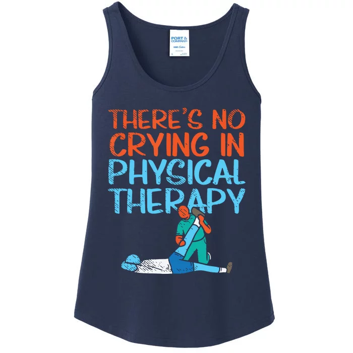 Theres No Crying In Physical Therapy Therapist Ladies Essential Tank