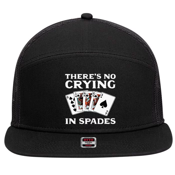 Theres No Crying In Spades Card Game 7 Panel Mesh Trucker Snapback Hat